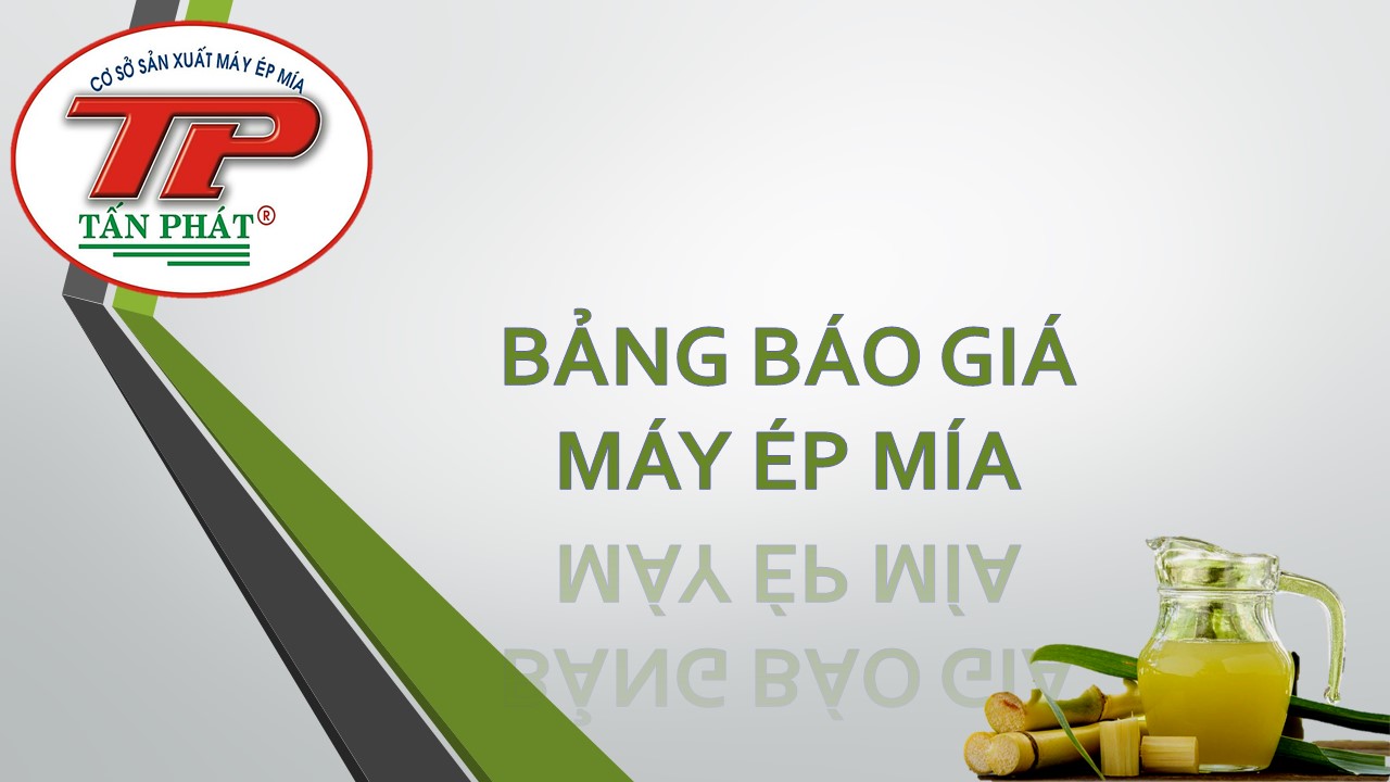 BẢNG BÁO GIÁ MÁY ÉP NƯƠC MÍA SIÊU SẠCH 