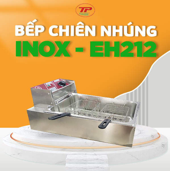 Bếp Chiên Nhúng EH212 , inox dầy dặn , hoạt động ổn định