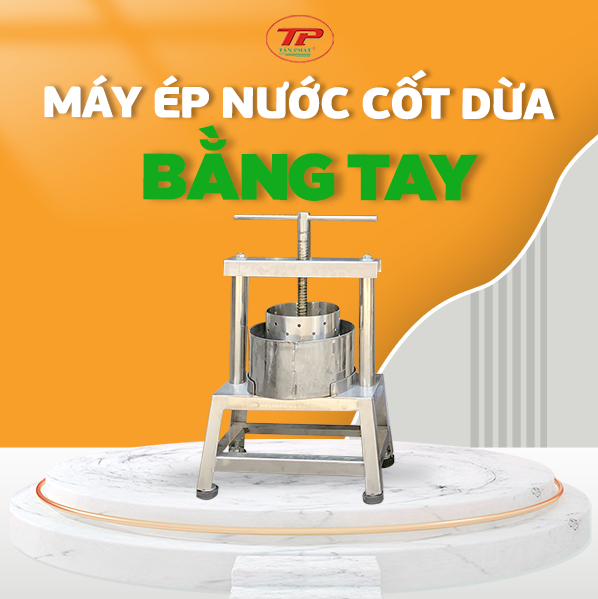 Máy Vắt Ép Nước Cốt Dừa Bằng Tay 