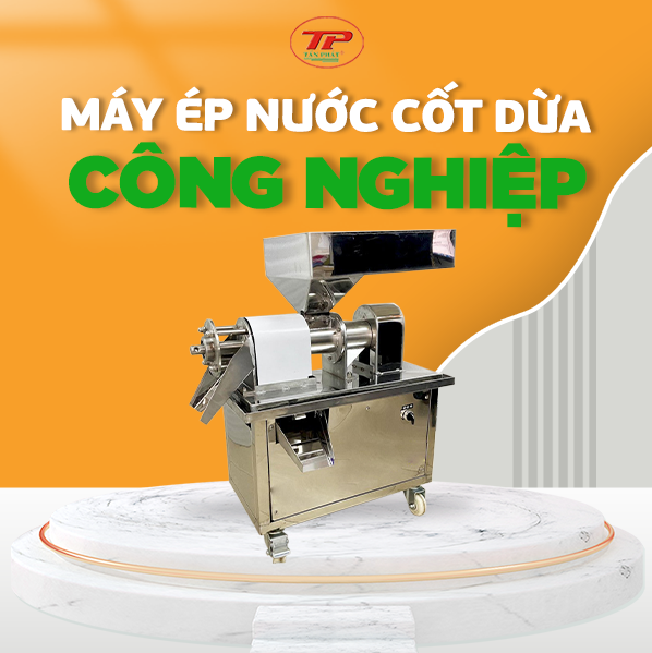 MÁY ÉP NƯỚC CỐT DỪA CÔNG NGHIỆP TỰ ĐỘNG