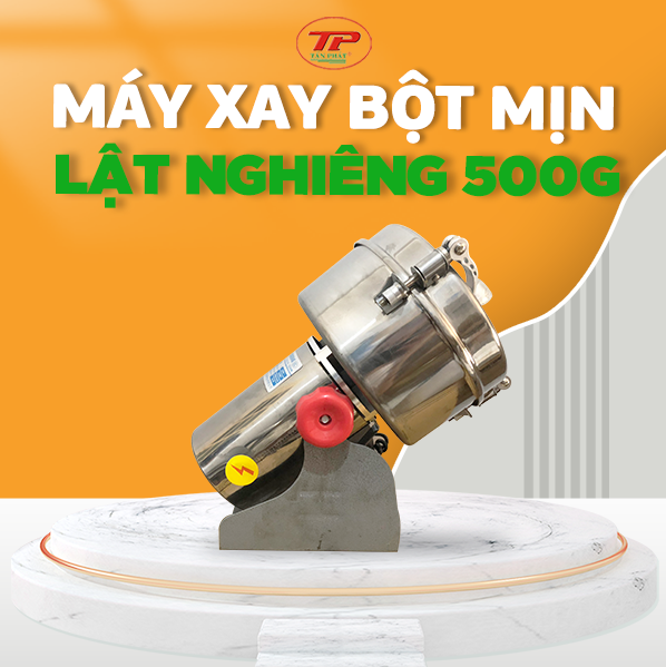 Máy xay bột mịn lật nghiêng 500g